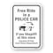 Signmission Free Ride In A Police Car If You Shoplift Courtesy Aluminum, A-1824-25188 A-1824-25188 - alternate 1