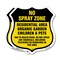 Signmission No Spray Shield Sign No Spray Zone Resid, 6 inch X 6 inch, Plastic Sign, 2PK SHI-P-2PACK-6-405 - alternate 1