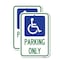 Signmission ADA Compliant Parking Only Accessible Symbol, 18'' X 24'' 2 Signs, Heavy Gauge Aluminum, 2PK A-1824-2PACK-24662 - alternate 1