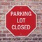 Signmission Parking Lot Closed, 10 inch X 10 inch, Aluminum Metal Signs, 2PK OC-A-2PACK-10-113 - alternate 6