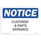 Signmission Customers And Parts Entrance , 18 Inch X 12 Inch, Aluminum Metal Sign OS-NS-A-1218-L-10879 - alternate 1