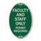 Signmission Faculty and Staff Parking Only Permit Require, 12 In X 18 In Architectural, Heavy Gauge Aluminum A-OV-G-1218-24027 - alternate 1