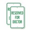 Signmission Reserved for Doctor, 12'' X 18'' 2 Signs, Heavy Gauge Aluminum, 2PK A-1218-2PACK-23212 - alternate 1
