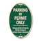 Signmission Parking By Permit Only Vehicles Without Permi, 12 In X 18 In Architectural, Heavy Gauge Aluminum A-OV-G-1218-9940 - alternate 1