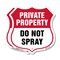 Signmission Private Property Shield Sign Do Not Spra, 6 inch X 6 inch, Plastic Sign, 2PK SHI-P-2PACK-6-449 - alternate 1
