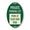 Signmission Private Parking Lot, 12 Inch X 18 Inch Architectural Oval, Heavy Gauge Aluminum A-OV-G-1218-23266 - alternate 1