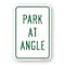 Signmission Park At Angle, Heavy-Gauge Aluminum Rust Proof Parking Sign, 18" x 24", A-1824-24908 A-1824-24908 - alternate 1