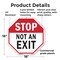 Signmission Stop Not an Exit, 18 Inch X 18 Inch, Plastic Sign OC-P-18-268 - alternate 7