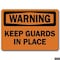 Signmission Safety Sign, 14 in Height, Plastic, 10 in Length, Keep Guards In Place WS-Keep Guards In Place - alternate 1