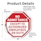 Signmission No Admittance Except to Authorized, 4 inch X 4 inch, Vinyl Decal, 2PK OC-D-2PACK-4-21 - alternate 4