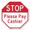 Signmission Stop Please Pay Cashier, 10 Inch X 10 Inch, Aluminum Metal Signs OC-A-10-281 - alternate 1