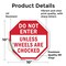 Signmission Do Not Enter Unless Wheels Are Choc, 10 Inch X 10 Inch, Vinyl Decal OC-D-10-39 - alternate 4
