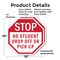 Signmission Stop No Student Drop Off or Pick Up, 10 inch X 10 inch, Plastic Sign, 2PK OC-P-2PACK-10-109 - alternate 7
