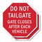 Signmission Do Not Tailgate Gate Closes After E, 10 inch X 10 inch, Aluminum Metal Signs, 2PK OC-A-2PACK-10-67 - alternate 1