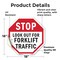 Signmission Stop Look Out for Forklift Traffic, 18 Inch X 18 Inch, Vinyl Decal OC-D-18-41 - alternate 4
