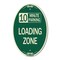 Signmission 10 Minute Parking Loading Zone, 12 Inch X 18 Inch Architectural Oval, Heavy Gauge Aluminum A-OV-G-1218-24643 - alternate 1