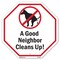 Signmission A Good Neighbor Cleans Up!, 10 Inch X 10 Inch, Aluminum Metal Signs OC-A-10-17 - alternate 1