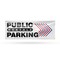 Signmission Public Monthly Parking Right, 18 Inch x 48 Inch, Vinyl Banner B-30820 - alternate 1