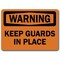 Signmission Safety Sign, 14 in Height, Plastic, 10 in Length, Keep Guards In Place WS-Keep Guards In Place - alternate 4