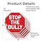 Signmission Stop The Bully, 4 inch X 4 inch, Vinyl Decal, 5PK OC-D-5PACK-4-76 - alternate 4