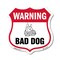 Signmission Dog Warning Shield Sign Bad Dog, 18 Inch X 18 Inch, Plastic Sign SHI-P-18-377 - alternate 1