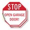 Signmission Stop Open Garage Door!, 6 inch X 6 inch, Vinyl Decal, 2PK OC-D-2PACK-6-209 - alternate 1