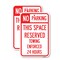 Signmission No Parking This Space Reserved Towing Enforced 24 Hours, 12'' X 18'', Heavy Gauge Aluminum, 2PK A-1218-2PACK-23653 - alternate 1