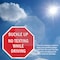 Signmission Buckle Up No Texting While Driving, 18 Inch X 18 Inch, Vinyl Decal OC-D-18-29 - alternate 4