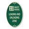 Signmission 15 Minute Parking Loading and Unloading Zone, 12 In X 18 In Architectural Oval, Heavy Gauge Aluminum A-OV-G-1218-24596 - alternate 1