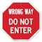 Signmission Wrong Way Do Not Enter, 10 Inch X 10 Inch, Aluminum Metal Signs OC-A-10-345 - alternate 1