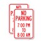 Signmission No Parking 7-00 Pm to 8-00 Am, 12'' X 18'' 2 Signs, Heavy Gauge Aluminum, 2PK A-1218-2PACK-23601 - alternate 1