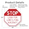 Signmission Stop Look for Low Flying Aircraft, 10 Inch X 10 Inch, Aluminum Metal Signs OC-A-10-261 - alternate 5