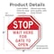 Signmission Stop Wait Here for Gate to Open, 6 inch X 6 inch, Plastic Sign, 2PK OC-P-2PACK-6-299 - alternate 6