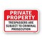 Signmission Private Property Trespassers Subject To Criminal P Aluminum, 18" H, A-1824-24822 A-1824-24822 - alternate 1