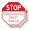 Signmission Stop Complimentary Valet Parking, 10 inch X 10 inch, Aluminum Metal Signs, 2PK OC-A-2PACK-10-297 - alternate 1