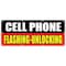 Signmission CELL PHONE FLASHING UNLOCKING BANNER SIGN full partial operating B-96 Cell Phone Flashing Un - alternate 1