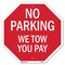 Signmission No Parking We Tow You Pay, 10 Inch X 10 Inch, Aluminum Metal Signs OC-A-10-73 - alternate 1
