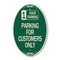 Signmission 1 Hour Parking - Parking for Customers Only, 12 In X 18 In Architectural Oval, Heavy Gauge Aluminum A-OV-G-1218-24651 - alternate 1