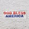 Signmission God Bless America, 48 Inch x 120 Inch, Vinyl Banner B-120-30675 - alternate 5
