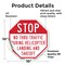 Signmission Stop No Thru Traffic During Helicop, 10 Inch X 10 Inch, Vinyl Decal OC-D-10-210 - alternate 4