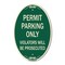 Signmission Permit Parking Only Violators Will Be Prosecu, 12 In X 18 In Architectural, Heavy Gauge Aluminum A-OV-G-1218-23316 - alternate 1
