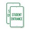 Signmission Student Entrance, 12'' X 18'' 2 Signs, Heavy Gauge Aluminum, 2PK A-1218-2PACK-22830 - alternate 1