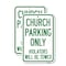 Signmission Church Parking Only Violators Will Be Towed 1, 12'' X 18'' 2 Signs, Heavy Gauge Aluminum, 2PK A-1218-2PACK-24265 - alternate 1