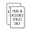 Signmission Park In Assigned Spaces Only, 18'' X 24'' 2 Signs, Heavy Gauge Aluminum, 2PK A-1824-2PACK-24905 - alternate 1