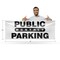 Signmission Public Monthly Parking, 36 Inch x 96 Inch, Vinyl Banner B-96-30818 - alternate 5