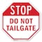 Signmission Stop Do Not Tailgate, 6 Inch X 6 Inch, Plastic Sign OC-P-6-218 - alternate 1