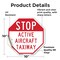 Signmission Stop Active Aircraft Taxiway, 10 Inch X 10 Inch, Vinyl Decal OC-D-10-214 - alternate 4