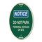 Signmission Do Not Park Personal Vehicles on Site, 12 Inch X 18 Inch Architectural Oval, Heavy Gauge Aluminum A-OV-G-1218-24143 - alternate 1