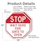 Signmission Stop Wait Here for Gate to Open, 10 inch X 10 inch, Aluminum Metal Signs, 2PK OC-A-2PACK-10-299 - alternate 6