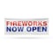 Signmission Fireworks Now Open, 24 Inch x 72 Inch, Vinyl Banner B-72-30630 - alternate 1
